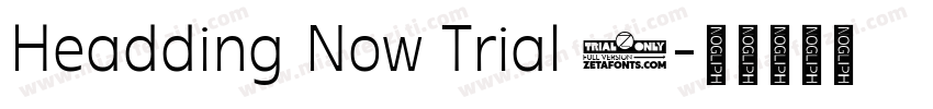 Headding Now Trial 6字体转换